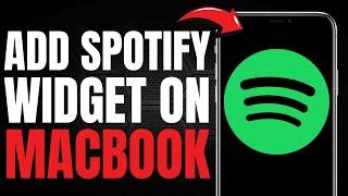 How to Add Spotify Widget on Macbook (UPDATED EASY GUIDE) [2025]