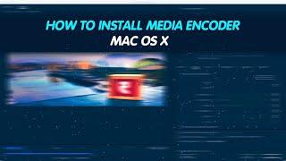 Adobe Media Encoder 2022 Free Download Softonic Mac