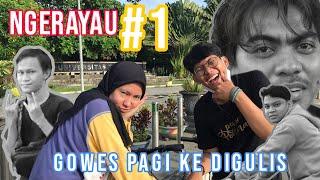 GOWES PAGI KE DIGULIS | NGERAYAU #1