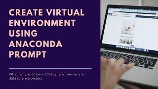 How to create virtual environment using anaconda prompt | Data science | Python | Beginners