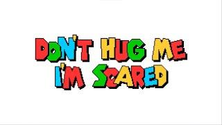 Don't Hug Me I'm Scared Intro (SMW Remix) FIXED + Extended