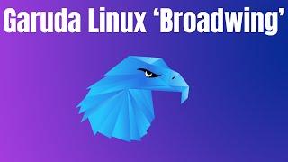 Garuda Linux Broadwing: New Features, Mokka Edition & More