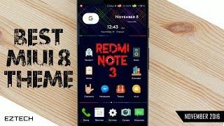 Best MIUI 8 Theme Ever | Specially for Redmi Note 3