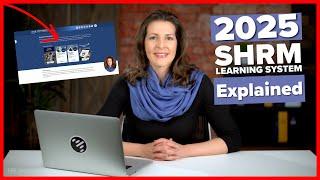 2025 SHRM Learning System Fully Explained