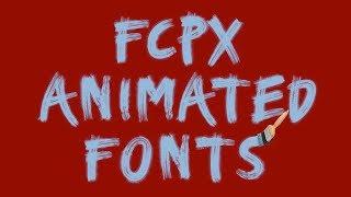 QUICKLY AND EASILY WRITE OR PAINT ON TITLES | FCPX Animated Fonts Tutorial