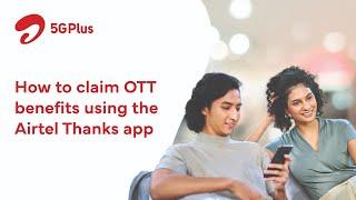 #howto claim #ott benefits using the #airtelthanks App