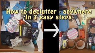 How to Declutter - 7 Easy Steps