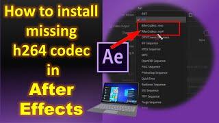 how to install missing h264 codec in aftereffects || after effects export mp4 || after effects mp4