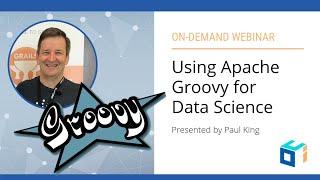 Using Apache Groovy For Data Science