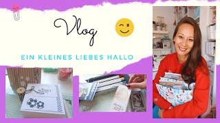 ️ VLOG I Ein kleines liebes Hallo ️