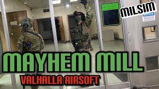 Valhalla Airsoft at OP: Mayhem Mill - East coast MILSIM