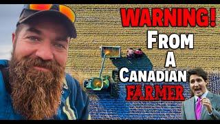 (WARNING!) From A Canadian FARMER! | Food Shortage! | FERTILIZER Shortage! | Land Shortage!