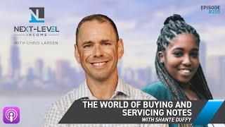 The World of Buying and Servicing Notes with Shante Duffy