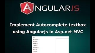 Implement Autocomplete Textbox using AngularJS from database in Asp.net MVC