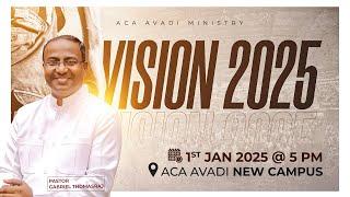 LIVE | VISION - 2025 | Ps. Gabriel Thomasraj