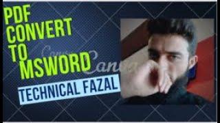 PDF File Convert To Word ||Technical Fazal