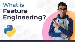 What is feature engineering | Feature Engineering Tutorial Python # 1
