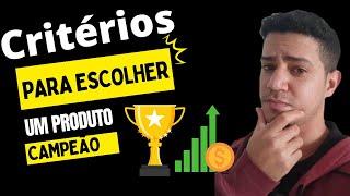 Como escolher um produto campeão em vendas no Marketing Digital!