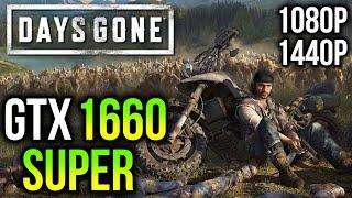 1660 SUPER | Days Gone - 1080p, 1440p