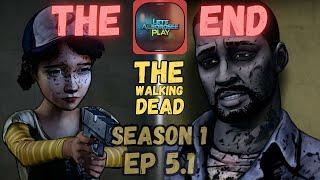 THE WALKING DEAD - КОНЕЦ для ЛИ или НАЧАЛО для КЛЕМ? ФИНАЛ - S1 Ep5.1 (END)