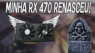 A placa que retornou dos mortos: RX 470D do Aliexpress