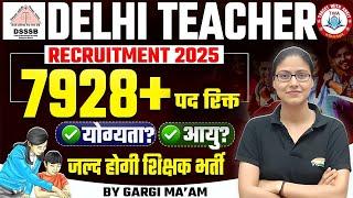 Delhi Teacher New Vacancy : 7928 Primary Teacher Vacancy, Eligibility, DSSSB PRT Teacher Update