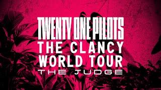 Twenty One Pilots - The Judge (The Clancy World Tour Visuals)