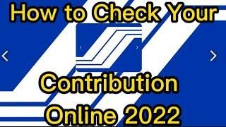 How to Check your SSS Contribution Online 2022