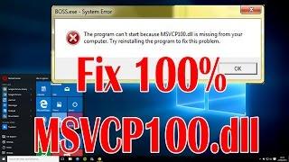 How To Fix MSVCP100.dll Missing Error Working 100% Windows 7, 8, 8.1, and 10 (i Fix it!)