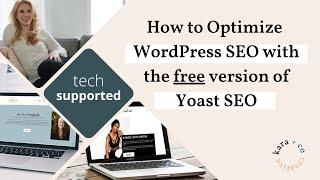 How to Optimize Blog Posts for SEO with Free Yoast