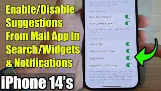 iPhone 14's: How to Enable/Disable Suggestions From Mail App In Search/Widgets/Notifications