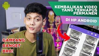 Cara Mengembalikan Video Yang Terhapus di HP Android