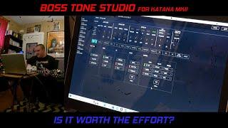 BOSS TONE STUDIO FOR KATANA MKII - Is It Worth The Effort?