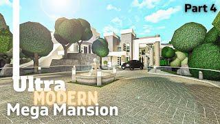 Ultra Modern Mega Mansion || Bloxburg Build [Part 4/4][Roblox]