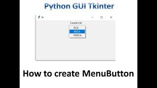 Menubutton in tkinter | Python Tkinter GUI Tutorial part17