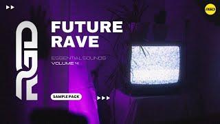 Future Rave Sample Pack V4 - Essential Sounds | Samples, Vocals & Presets