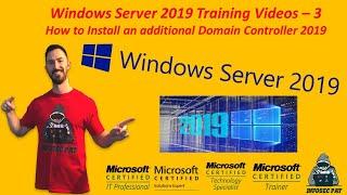 How to Install an Additional Domain Controller Windows Server 2019 Video - 3 Server 2019 Training.