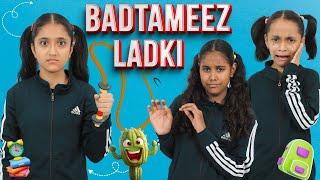 BADTAMEEZ LADKI | Good Vs Bad | Short Stories for Kids | ToyStars