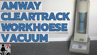 AMWAY CLEARTRACK WORKHOESE VACUUM REVIEW - THE FIRST USA DYSON