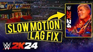 WWE 2K24 Lag Fix | How to Fix Slow Motion