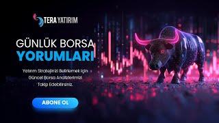 #Canlı Tera Yatırım Değerlendiriyor | Hisse Analiz Yorumları (10.02.2025)