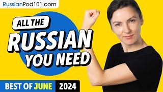 Your Monthly Dose of Russian - Best of June 2024