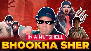 Bhookha Sher in a nutshell || Filmy Jhingalala