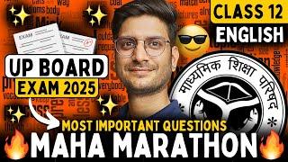 Class-12 English Maha Marathon Class UP Board Most Imp Questions | कक्षा 12 English UP Board