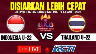 TAYANG DI RCTI ! Live Timnas Indonesia U22 vs Thailand ~ Final SEA Games 2023 Malam Hari