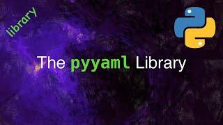 The pyyaml Library