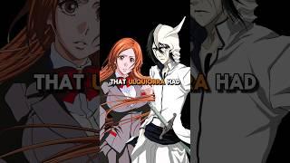 Truth about Ulquiorra and Orihime #bleach #bleachanime #anime