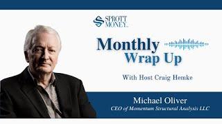 Monthly Wrap Up with Michael Oliver & Craig Hemke - May 2023