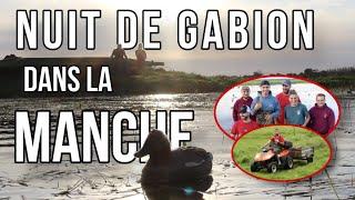 Nuit de Gabion dans la Manche ! - Romain Chasse Passion