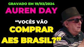 Luiz Barsi perguntou se AUREN VAI COMPRAR AES BRASIL | AURE3 | AESB3